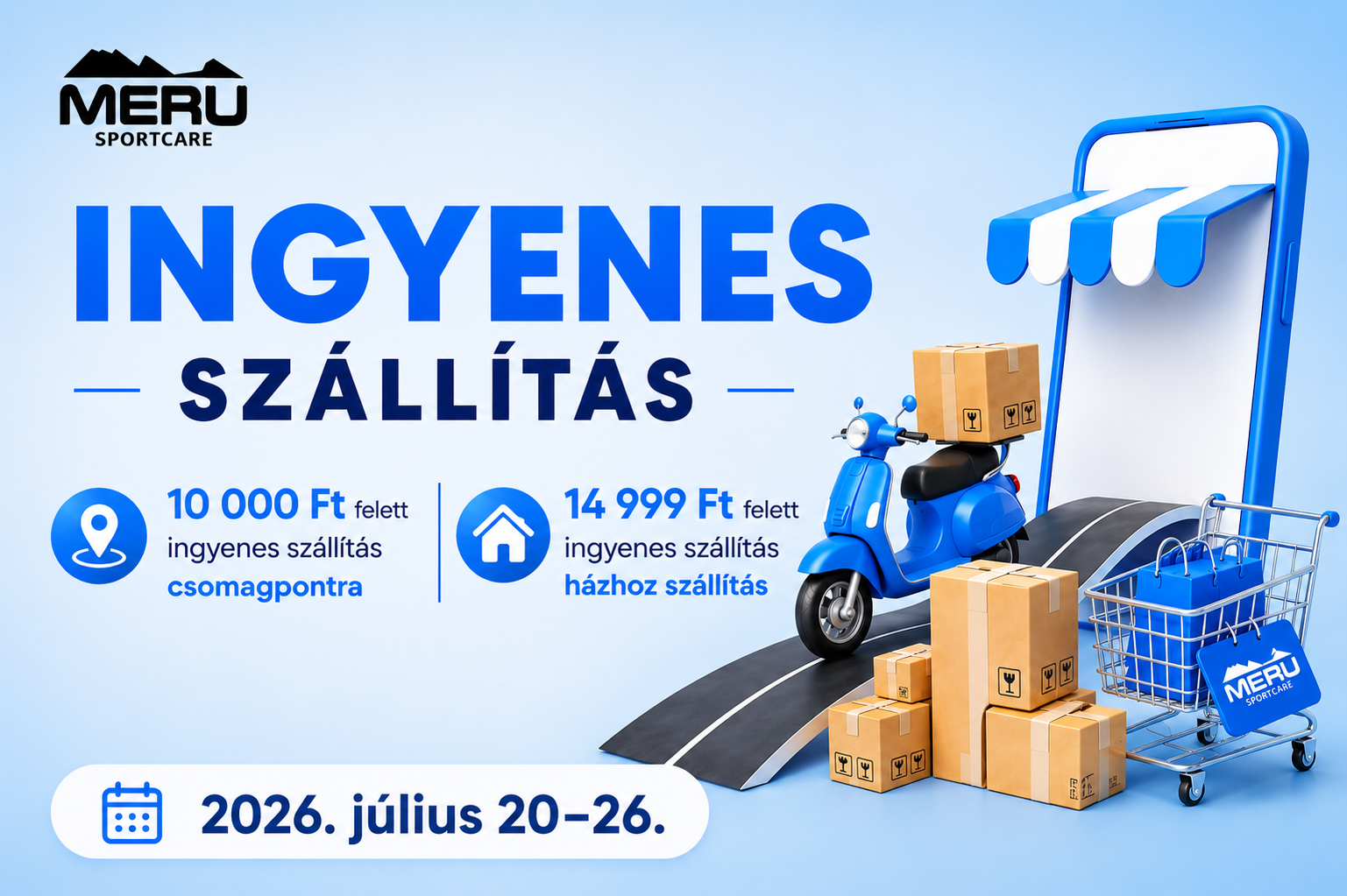 Ingyenes szállítás egy héten át!